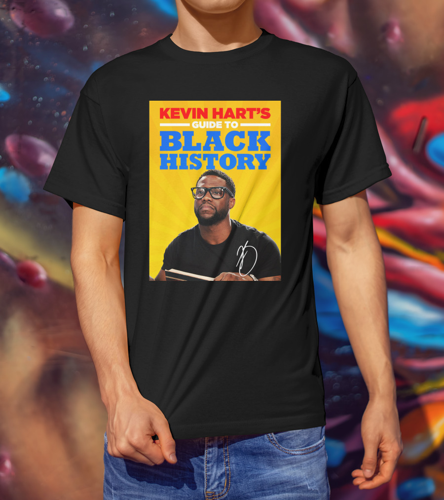 Kevin Hart's Guide To Black History With Signature T-Shirt