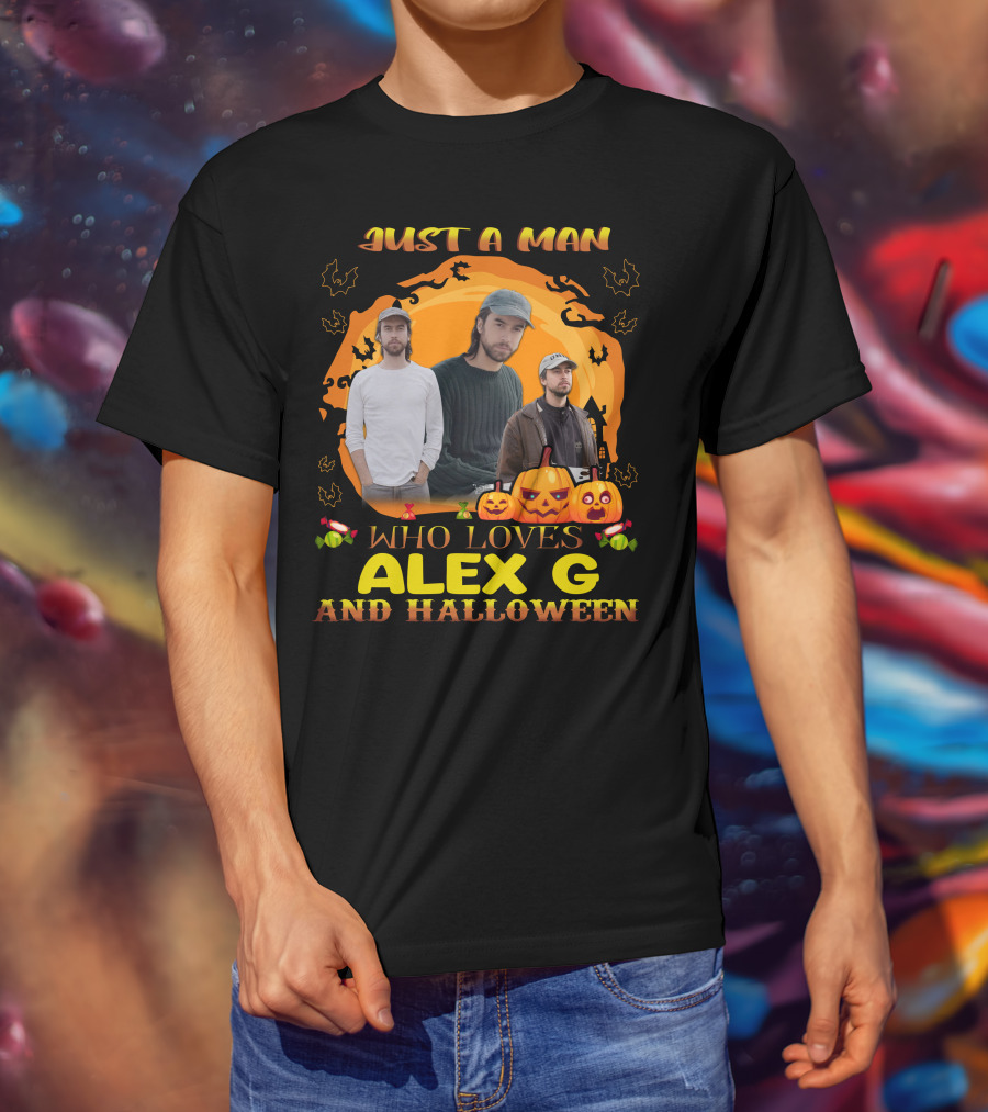 Just A Man Who Loves Alex G And Halloween Pumpkin Candy Bats Scene T-Shirt