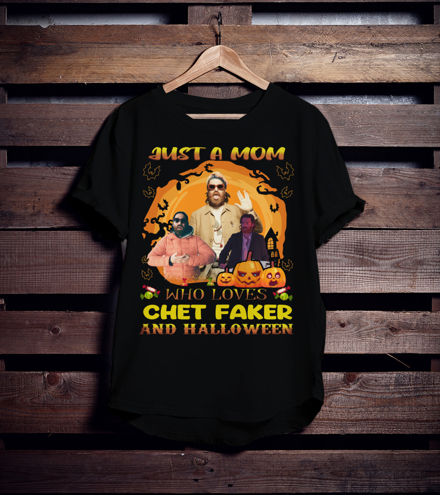 Just A Mom Who Loves Chet Fakerr And Halloween Pumpkins Bats T-Shirt