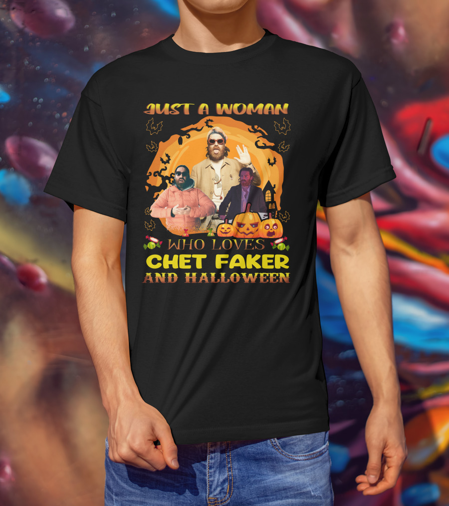 Just A Woman Who Loves Chet Faker And Halloween With Pumpkins And Bats T-Shirt
