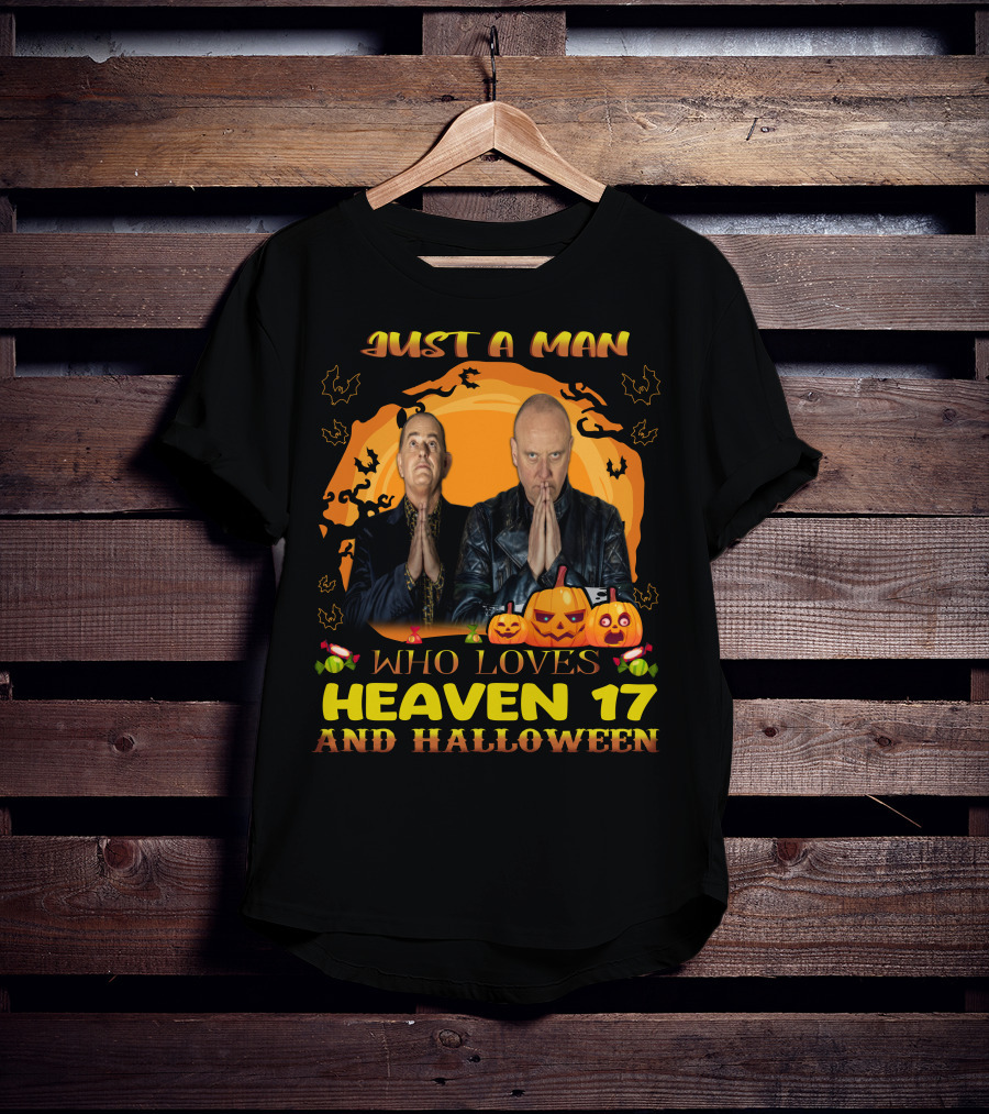 Just A Man Who Loves Heaven 17 And Halloween With Pumpkins And Bats T-Shirt