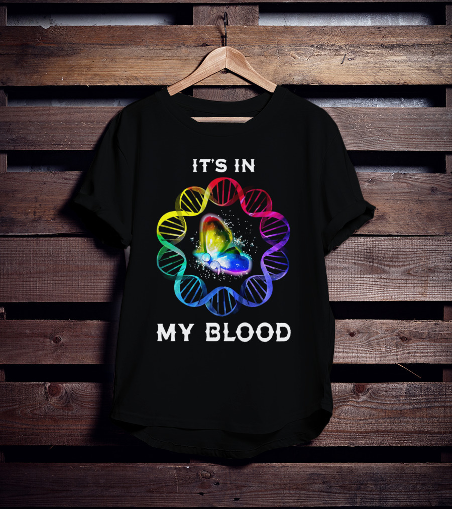 It's In My Blood DNA Rainbow Butterfly T-Shirt