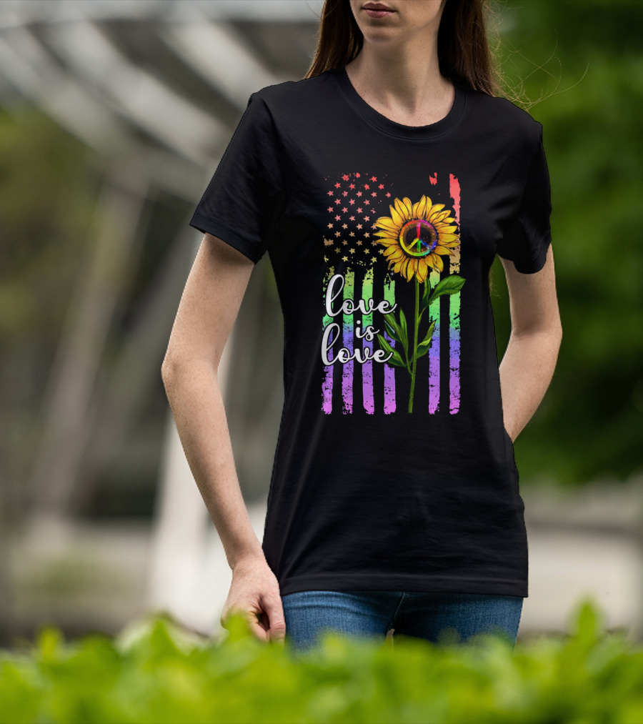 Love Is Love America Sunflower Peace Rainbow Flag T-Shirt