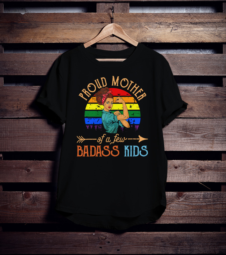 Proud Mother Of A Few Badass Kids Retro Rainbow Rosie Riveter T-Shirt