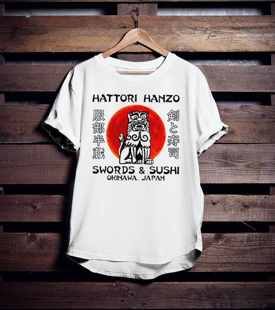 Hattori Hanzo Swords And Sushi Okinawa Japan Guardian Lion Red Sun T-Shirt