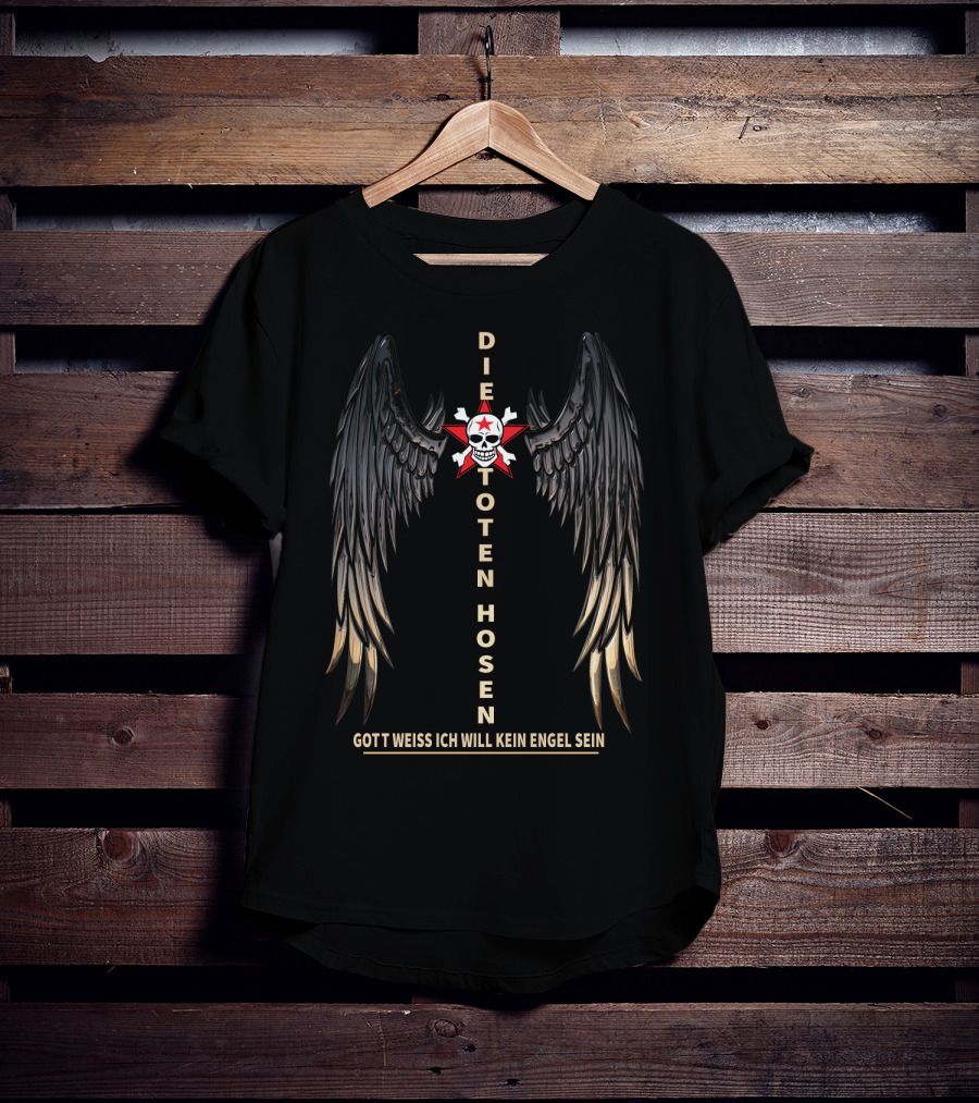 DIE TOTEN HOSEN GOTT WEISS ICH WILL KEIN ENGEL SEIN T-Shirt