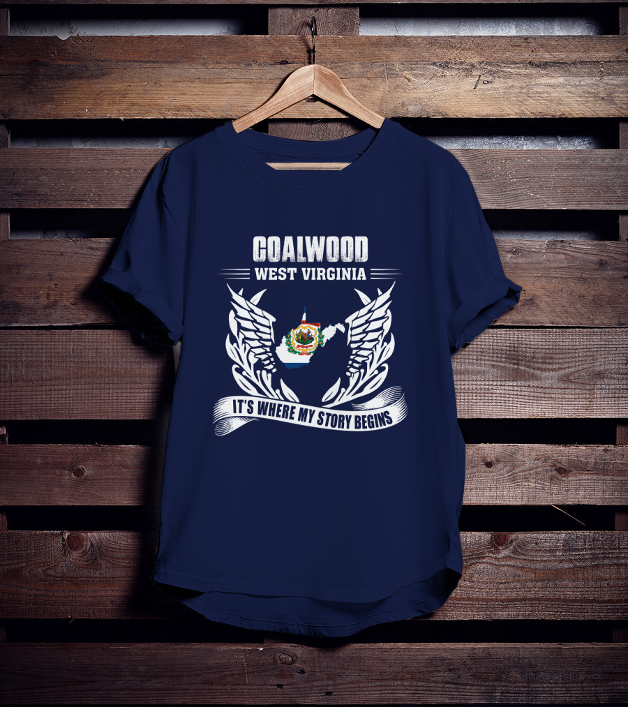 Coalwood West Virginia It's Where My Story Begins T-Shirt