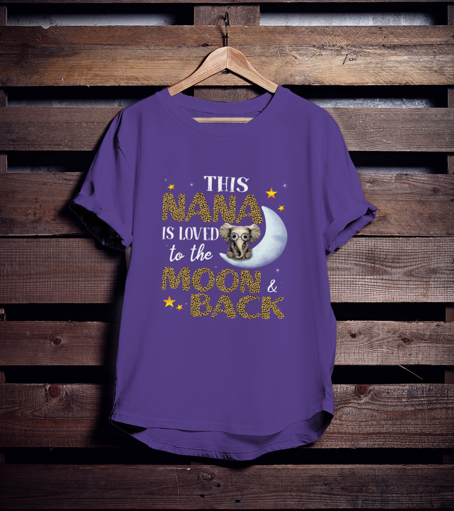 This Nana Is Loved To The Moon And Back Elephant Stars T-Shirt