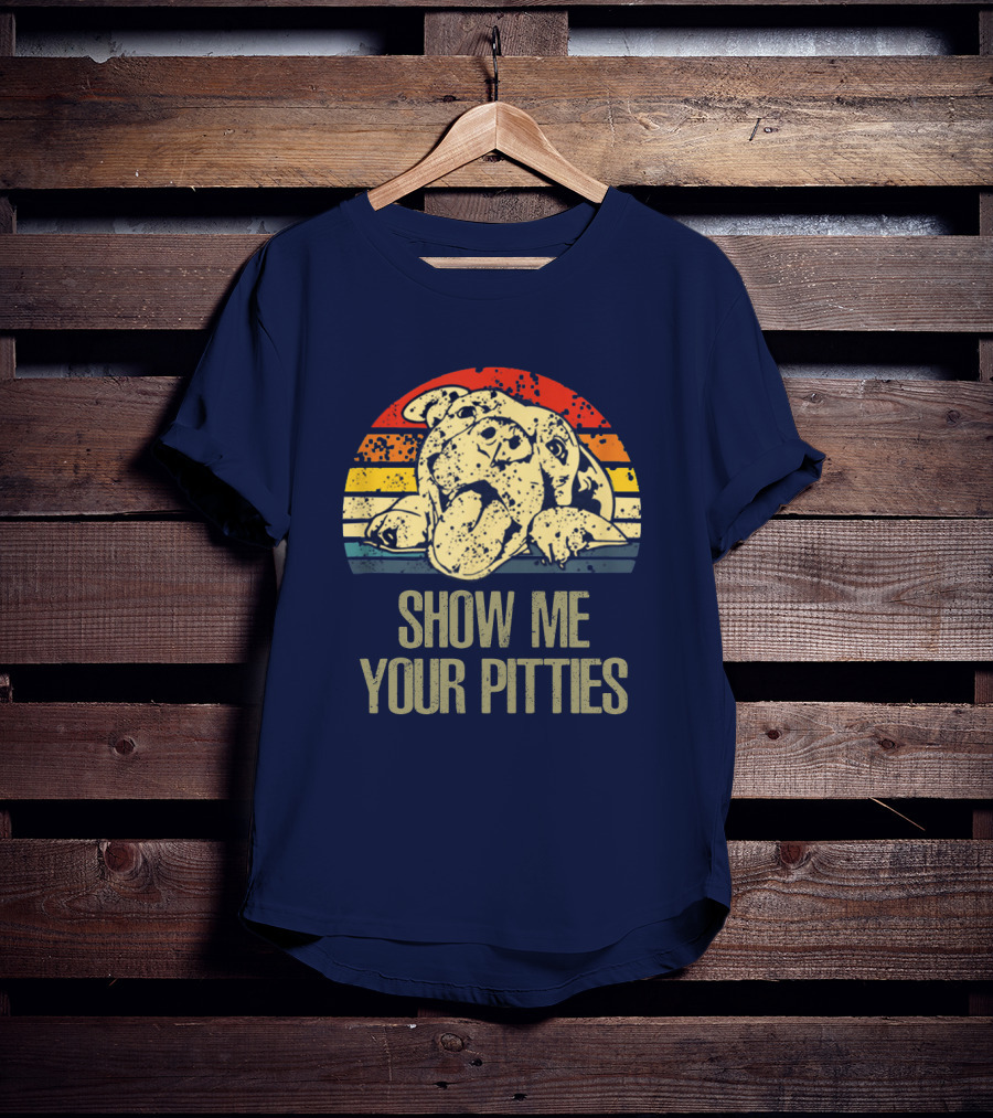 SHOW ME YOUR PITTIES Retro T-Shirt