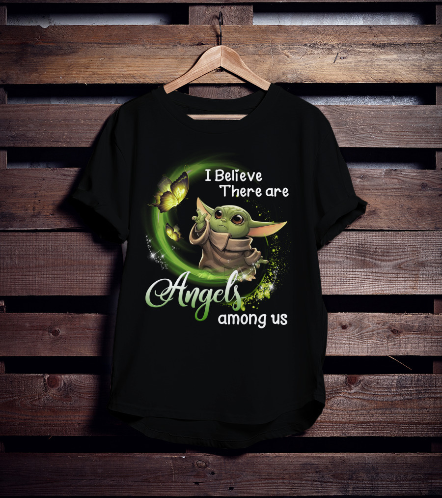 I Believe There Are Angels Among Us Baby Yoda With Butterflies T-Shirt