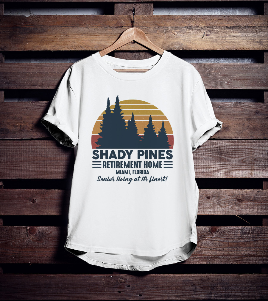 Shady Pines Retirement Home Miami Florida Senior Living At Its Finest Vintage Sunset Forest T-Shirt