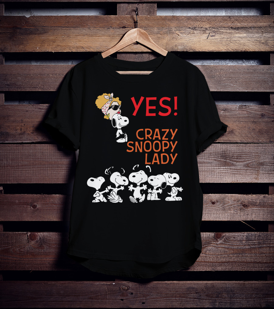 Yes I Am The Crazy Snoopy Lady T-Shirt