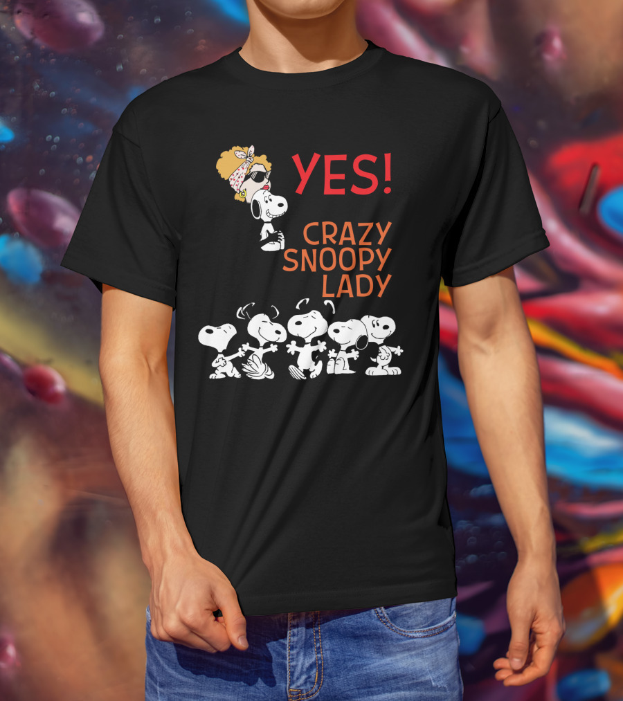 Yes I Am The Crazy Snoopy Lady T-Shirt