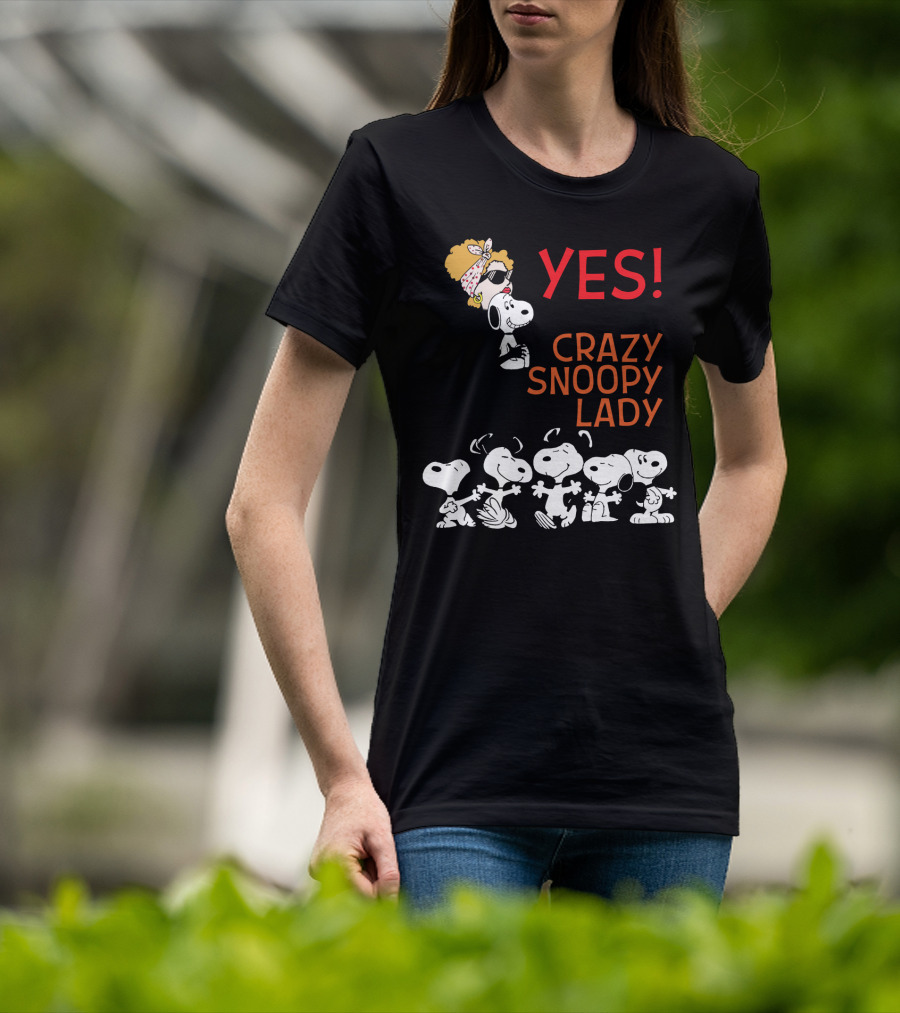 Yes I Am The Crazy Snoopy Lady T-Shirt