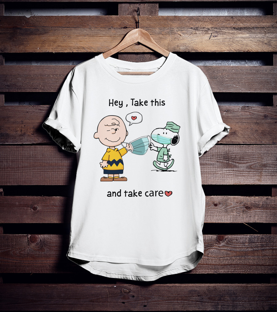 Hey Take This And Take Care Hearts T-Shirt