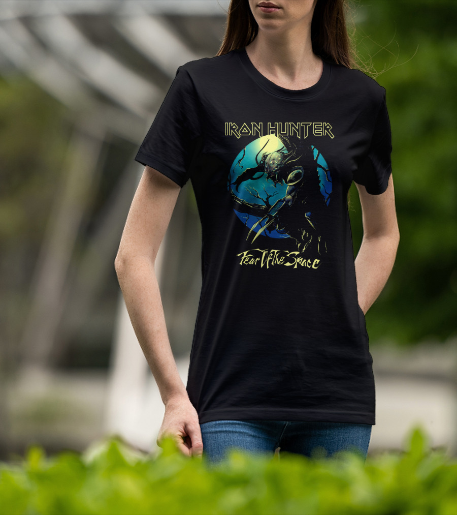 Iron Hunter Fear The Space T-Shirt