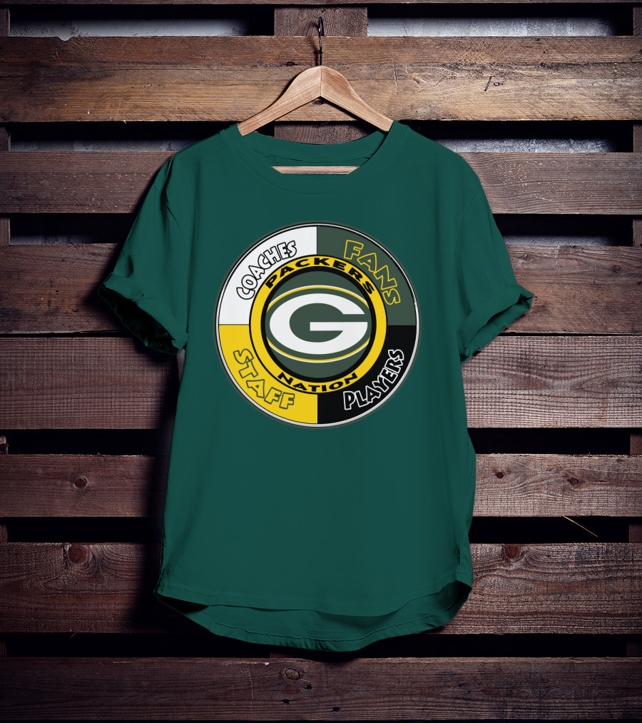 Packers Nation Coaches Fans Staff Players Green Bay Packers T-Shirt
