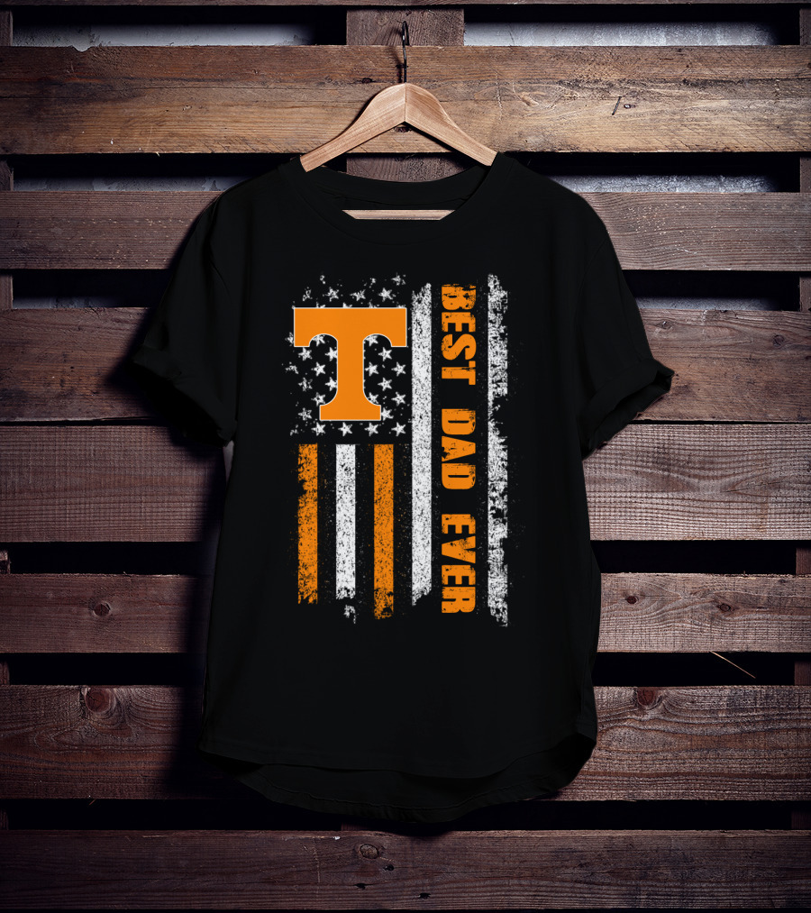 Tennessee Best Dad Ever American Flag Stars And Stripes Orange White T-Shirt