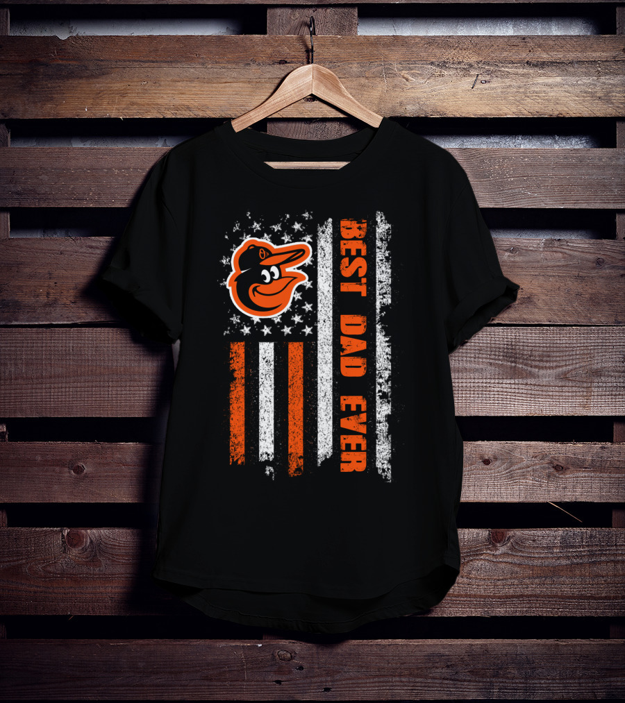 Best Dad Ever Baltimore Orioles Logo Usa Flag Evd 013 T-Shirt