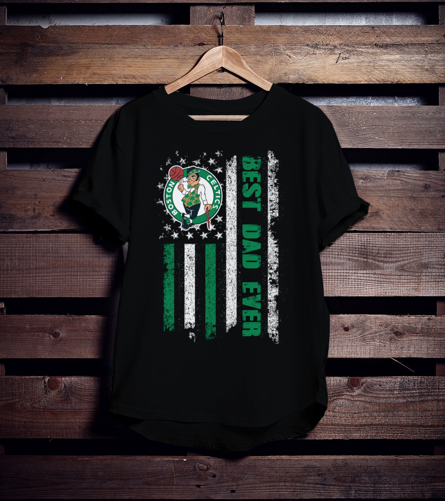 Boston Celtics Best Dad Ever T-Shirt