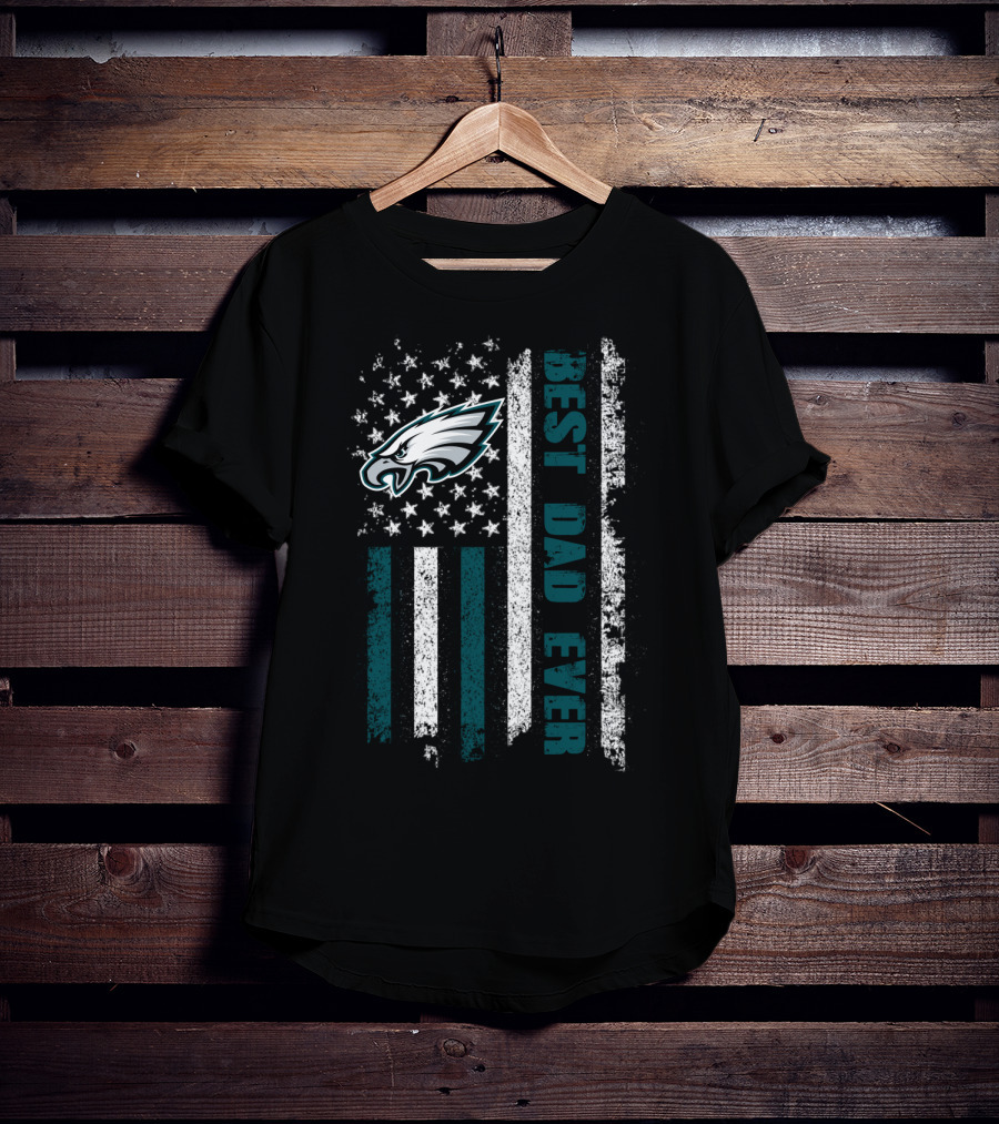 Philadelphia Eagles Best Dad Ever Evd 135 Flag T-Shirt