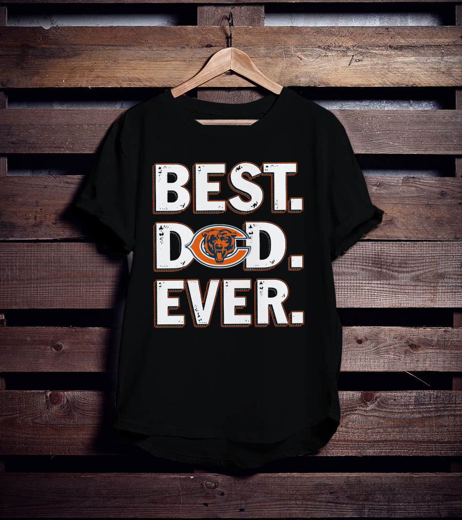 Best Dad Ever Chicago Bears T-Shirt