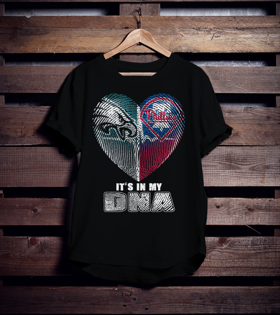 Philadelphia Eagles Phillies It's In My Dna T-Shirt