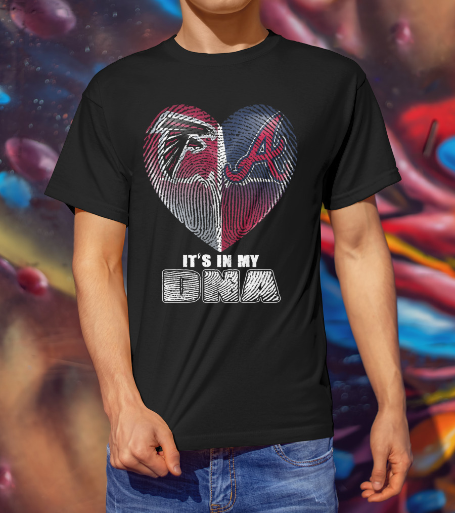Atlanta Falcons And Braves It's In My Dna T-Shirt