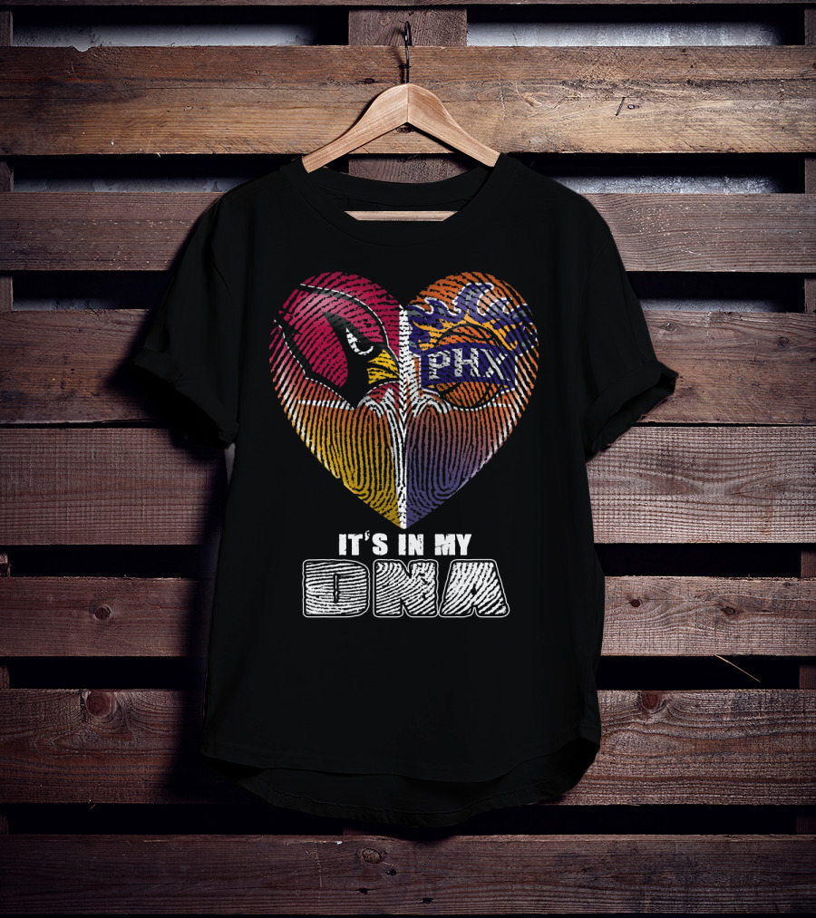 Arizona Cardinals Phoenix Suns It's In My Dna T-Shirt