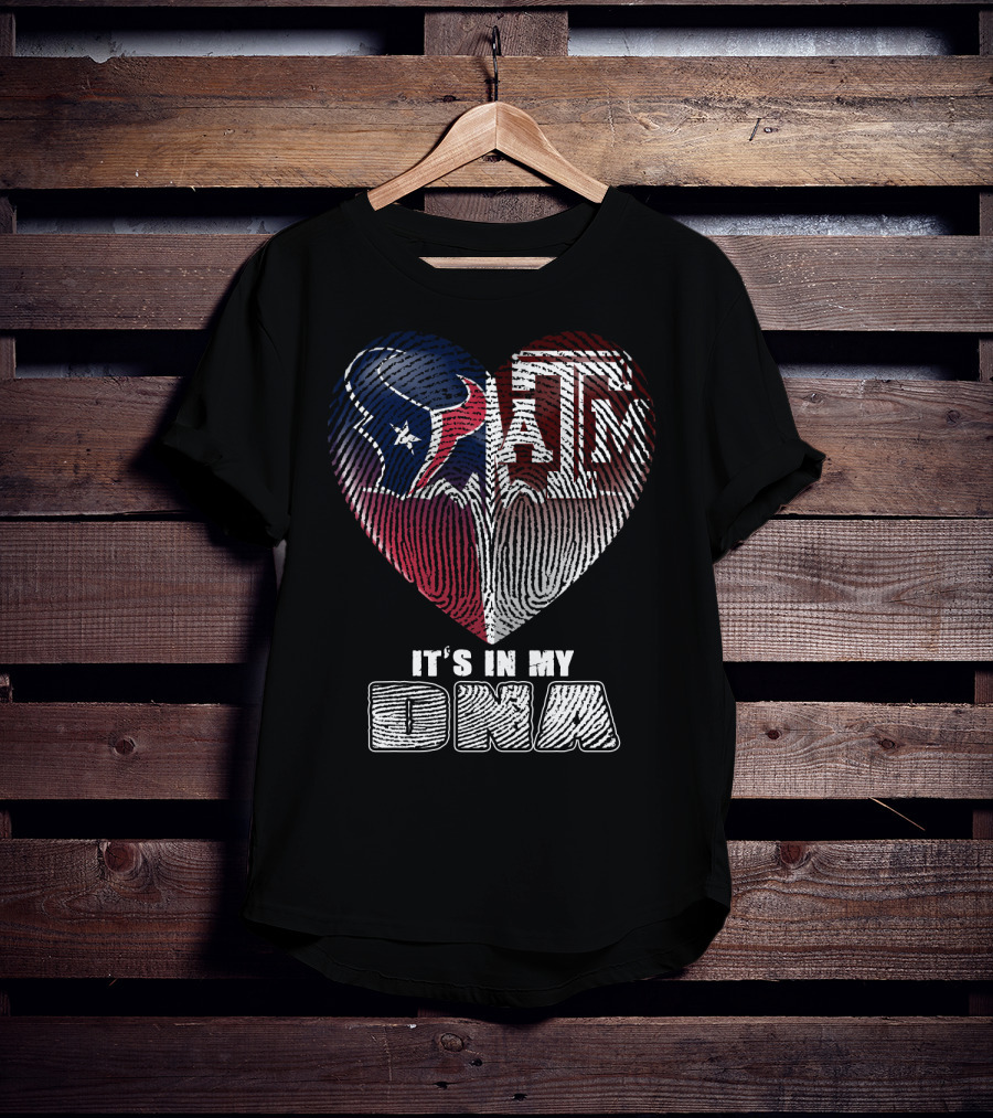 Houston Texans Texas A&M It's In My Dna 122 T-Shirt
