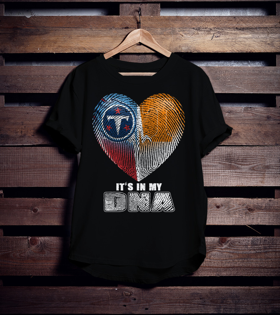 It's In My Dna Tennessee Titans 131 T-Shirt