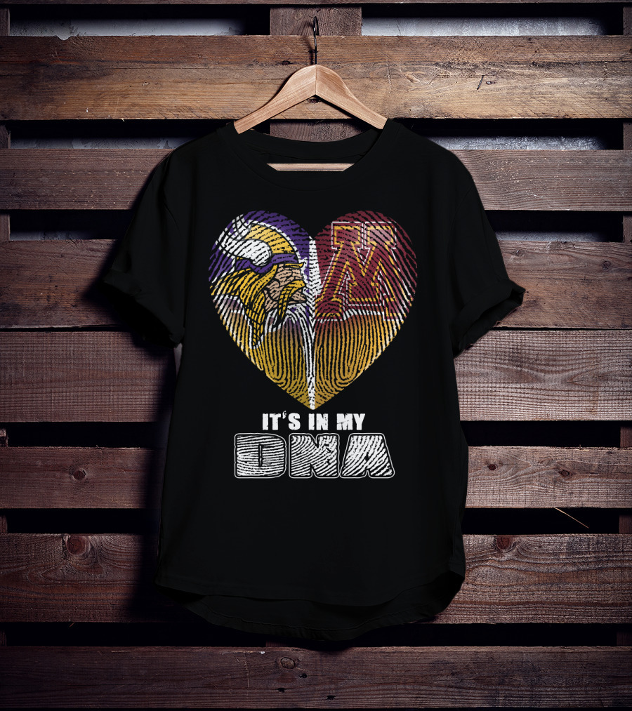 Minnesota Vikings University Of Minnesota It's In My Dna T-Shirt