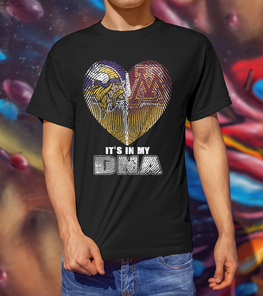 Minnesota Vikings University Of Minnesota It's In My Dna T-Shirt