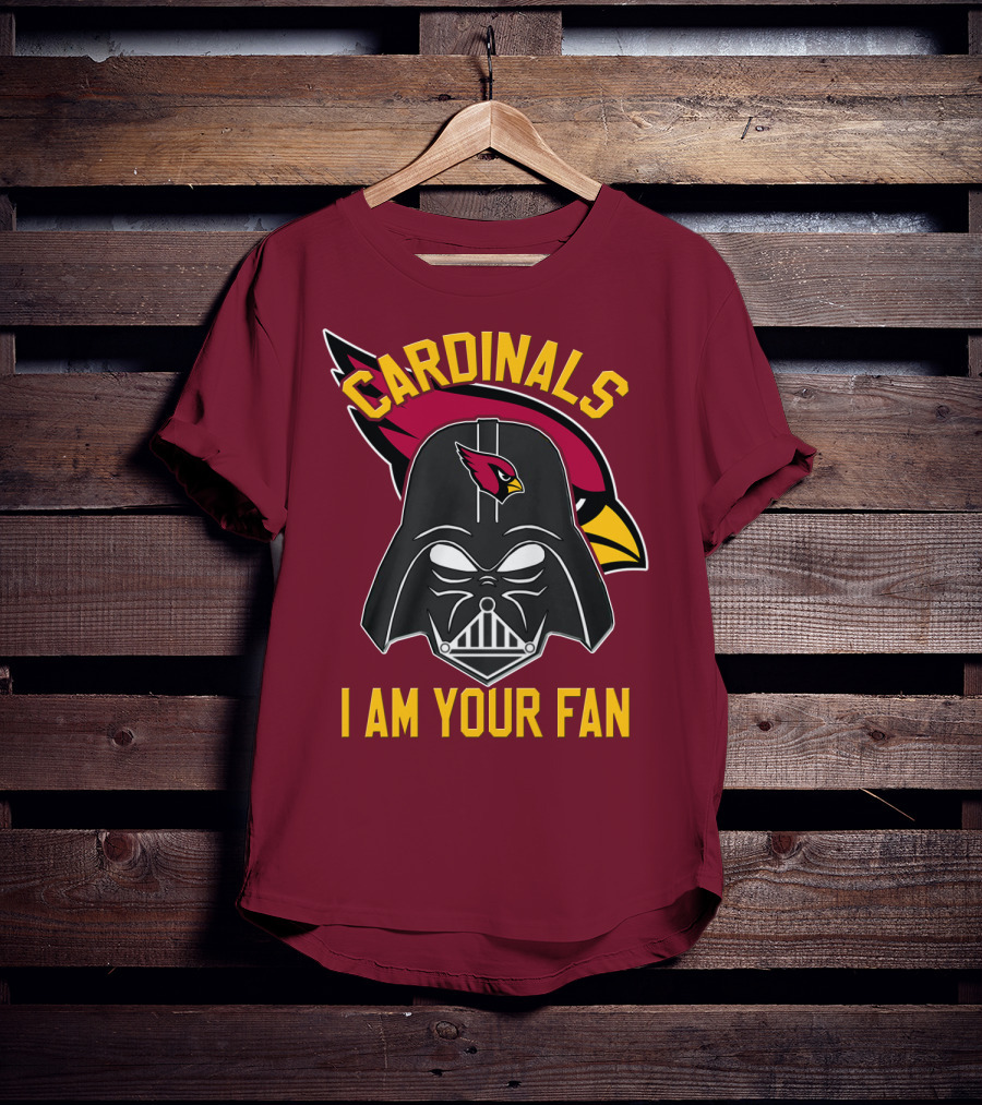 Cardinals I Am Your Fan T-Shirt