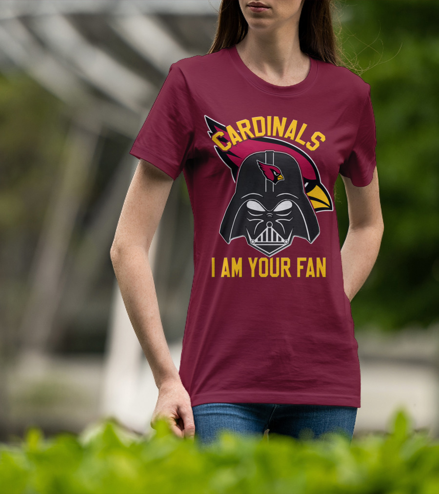 Cardinals I Am Your Fan T-Shirt