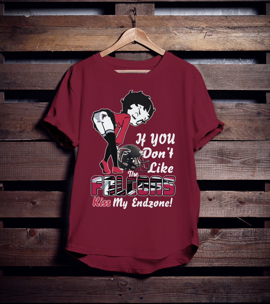 If You Don't Like The Falcons Kiss My Endzone T-Shirt