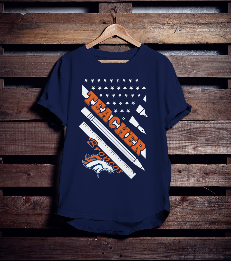 Teacher Broncos Stars And Stripes T-Shirt