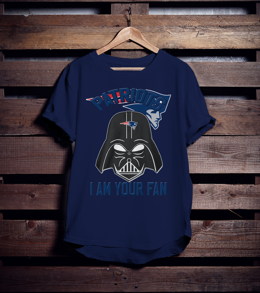 Patriots I Am Your Fan T-Shirt