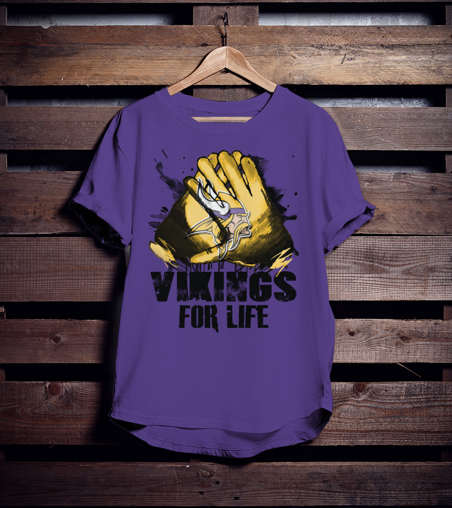 Vikings For Life Minnesota Vikings T-Shirt