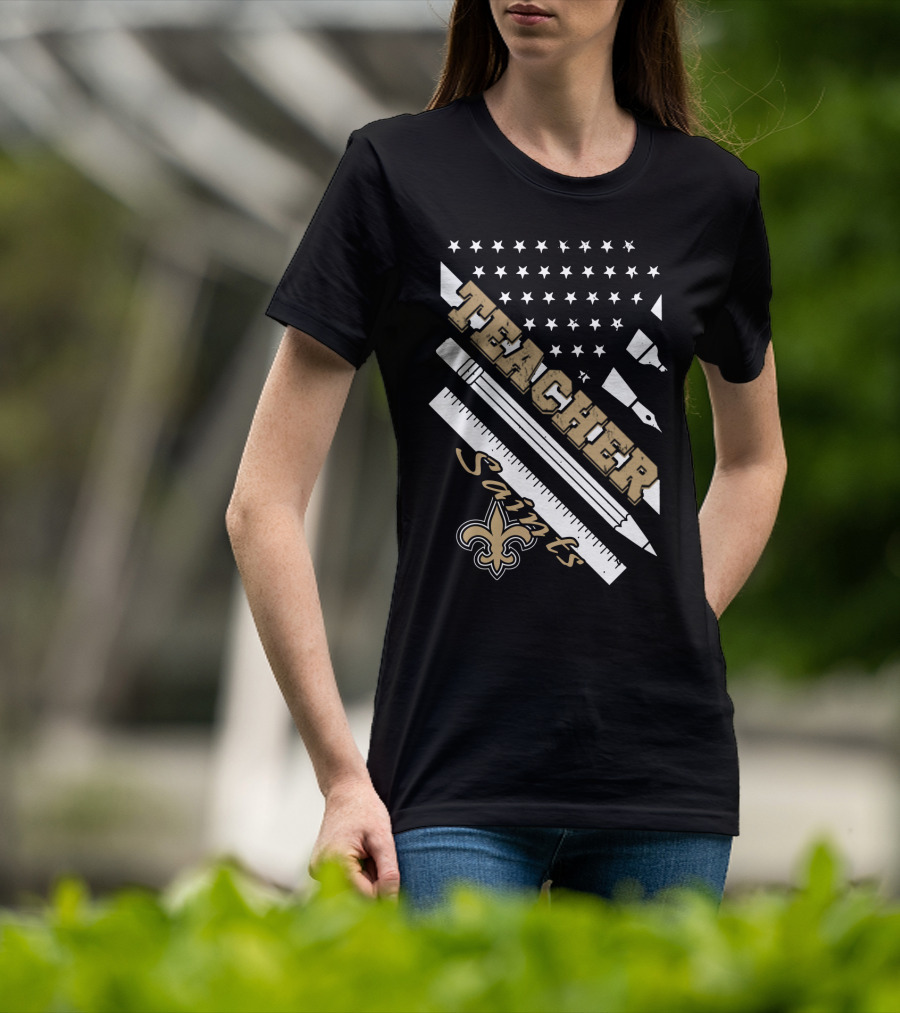 Teacher New Orleans Saints Fleur-De-Lis Stars And Stripes T-Shirt