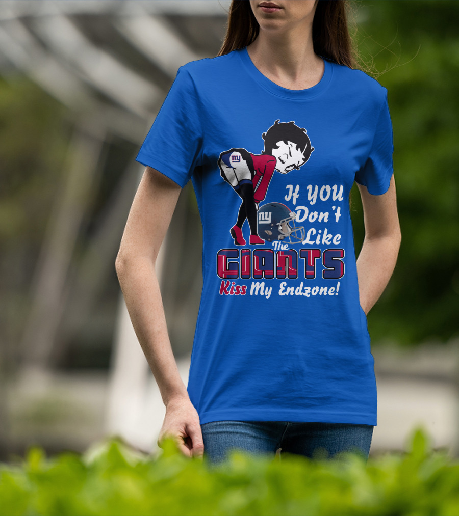 If You Don't Like The New York Giants Kiss My Endzone T-Shirt