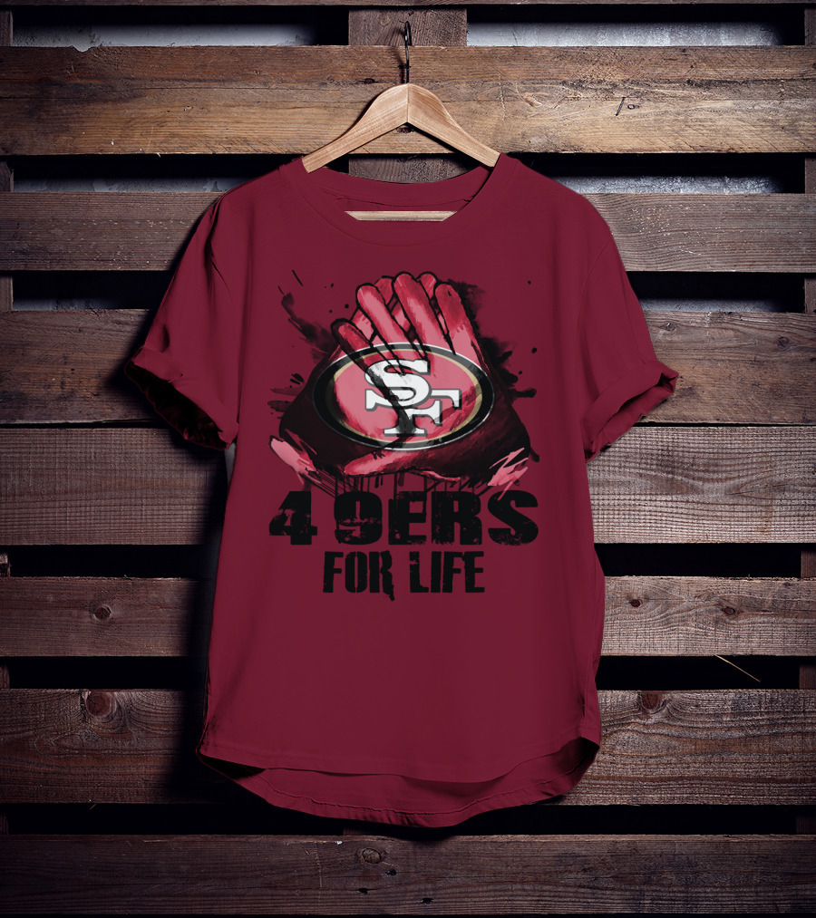 San Francisco 49ers 4 9Ers For Life T-Shirt