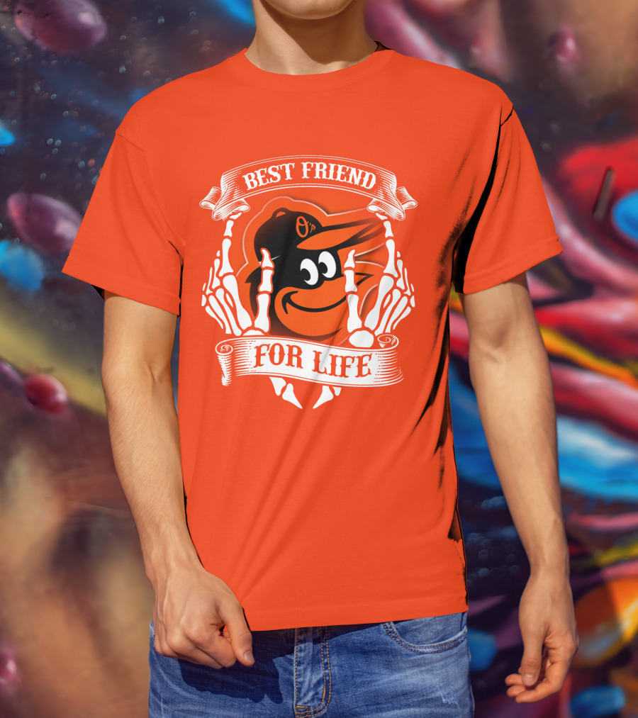 Baltimore Orioles Best Friend For Life T-Shirt