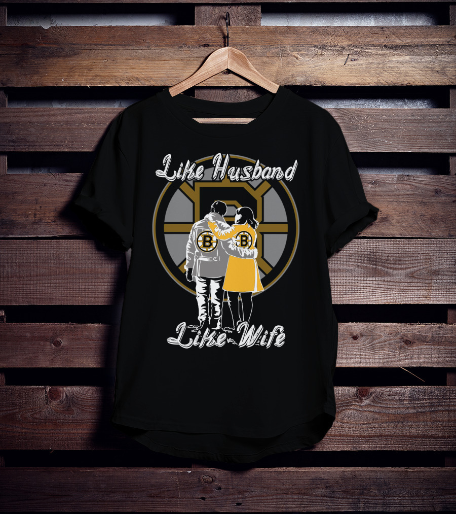 Like Husband Like Wife Boston Bruins T-Shirt