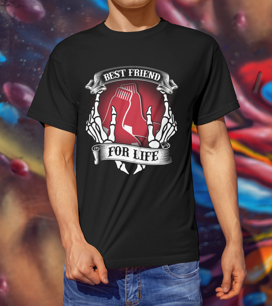Best Friend For Life Boston Red Sox T-Shirt