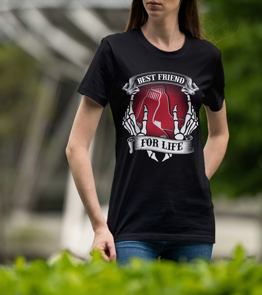 Best Friend For Life Boston Red Sox T-Shirt