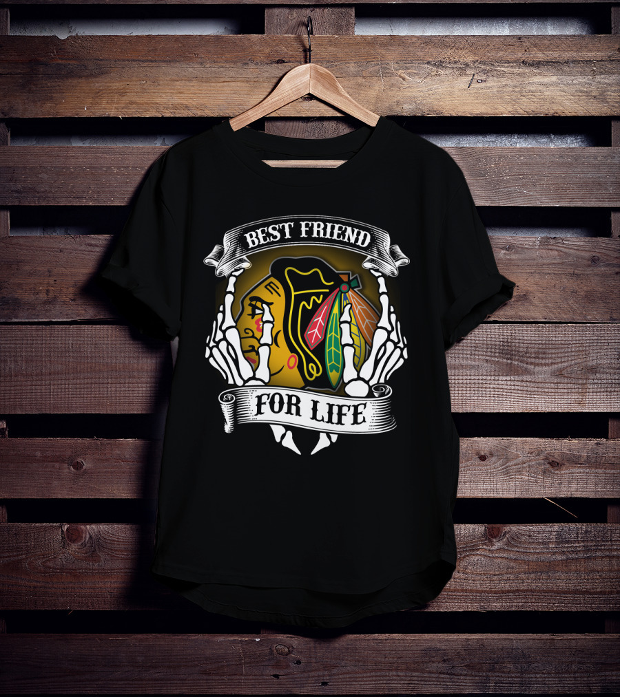 Chicago Blackhawks Best Friend For Life T-Shirt