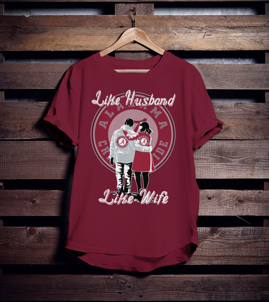 Like Husband Like Wife Alabama Crimson Tide T-Shirt
