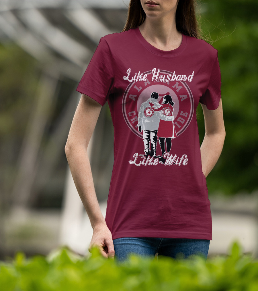 Like Husband Like Wife Alabama Crimson Tide T-Shirt