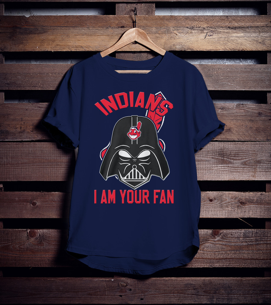 Indians I Am Your Fan Darth Vader Star Wars Cleveland Logo Mashup T-Shirt